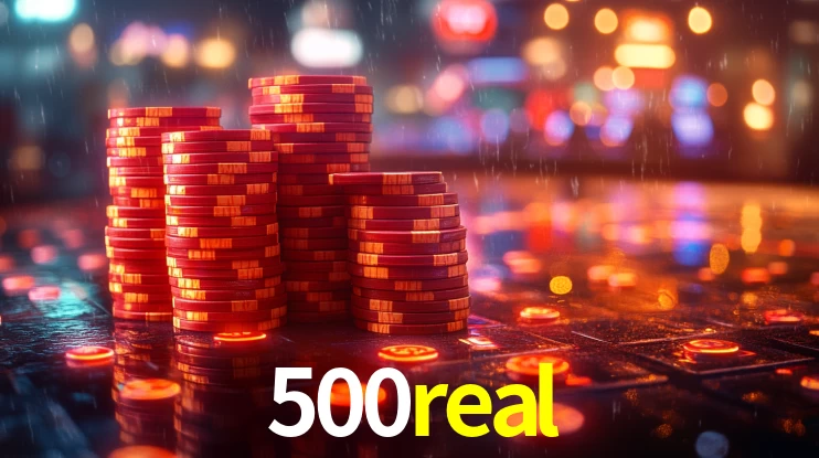 500real: Jogos de Caça-Níqueis-Altas Recompensas, Roleta-Velocidade, Blackjack-Desafios Máximos